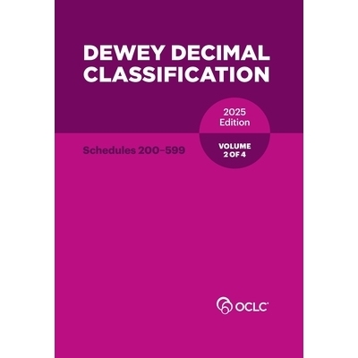 预订 Dewey Decimal Classification, 2025 (Schedules 200-599) (Volume 2 of 4): 9781556533174
