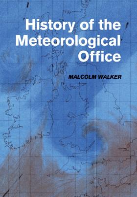【预订】History of the Meteorological Office