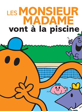 法语版 奇先生妙小姐去游泳 Les Monsieur Madame vont à la piscine 儿童启蒙 法语学习