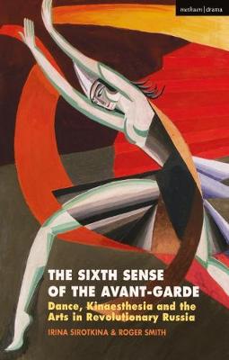 【预订】The Sixth Sense of the Avant-Garde