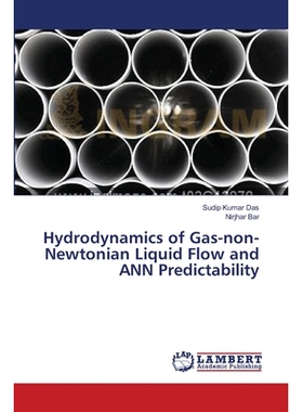 预订 Hydrodynamics of Gas-Non-Newtonian Liquid Flow and Ann Predictability: 9783659407796