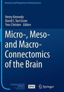 【预订】Micro-, Meso- and Macro-Connectomics of the Brain