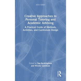 预订 Creative Approaches to Personal Tutoring and Academic Advising: A Practical Guide of Methods, Activities, and Curri