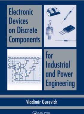 【预订】Electronic Devices on Discrete Components for Industrial and Power Engineering