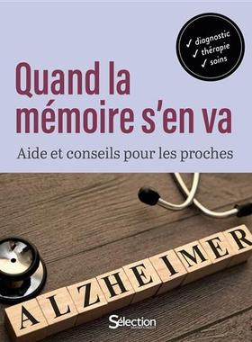 预订 Quand la mémoire s’en va : aide et conseils pour les proches