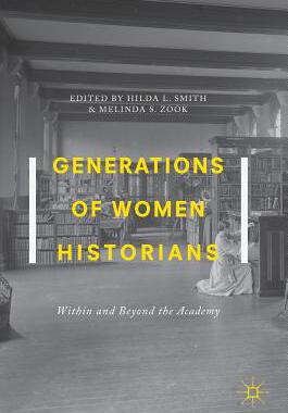 【预订】Generations of Women Historians
