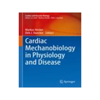 [预订]Cardiac Mechanobiology in Physiology and Disease