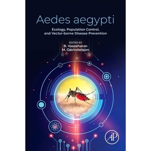 Vector Aedes Control 预订 borne 埃及伊蚊：生态学 Ecology Prevention Aegypti 种群控制和媒介传 Population Disease and