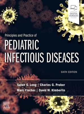 【预订】Principles and Practice of Pediatric Infectious Diseases 9780323756082