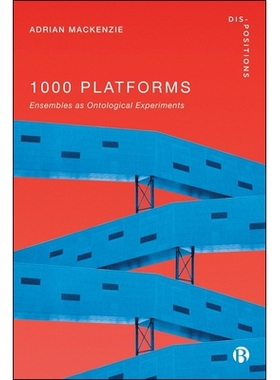 预订 1000 Platforms: Ensembles as Ontological Experiments 1000个平台：作为本体论实验的集合: 9781529237405