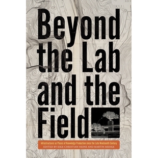 Since the Field and 预订 Production Late Knowledge Lab Places Century Nineteenth Infrastructures Beyond