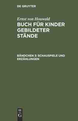 【预订】Schauspiele und Erzählungen 9783111242545