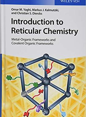 【预售】Introduction To Reticular Chemistry - Metal-Organic Frameworks And Covalent Organic Frameworks