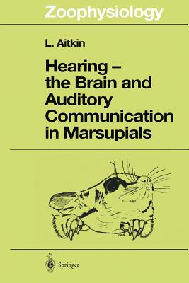 【预订】Hearing — the Brain and Auditory Communication in Marsupials