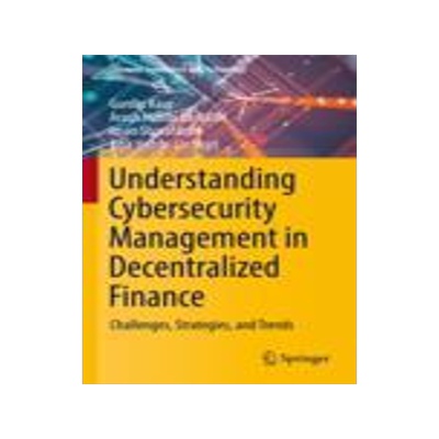 [预订]Understanding Cybersecurity Management in Decentralized Finance