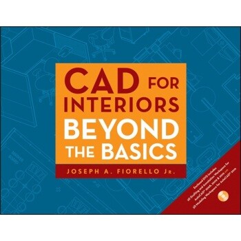 预订 Cad for Interiors: Beyond the Basics W/Dvd CAD 高级室内设计(配盘): 9780470438855