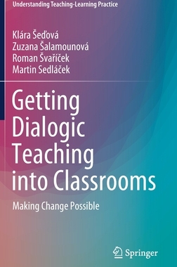 【预订】Getting Dialogic Teaching into Classrooms