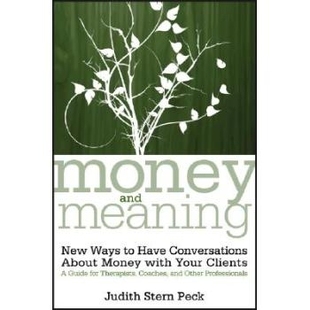 Guide Money Therapists Ways Conversations with Have Clients Coaches Meaning and Your New for About 预订