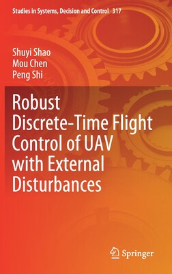 【预订】Robust Discrete-Time Flight Control of UAV with External Disturbances
