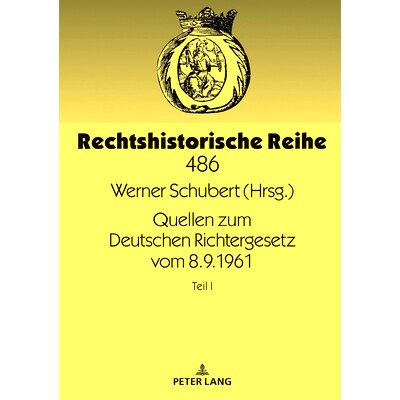 预订 Quellen zum Deutschen Richtergesetz vom 8.9.1961: Teil I: 9783631802816
