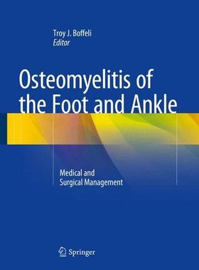【预订】Osteomyelitis of the Foot and Ankle