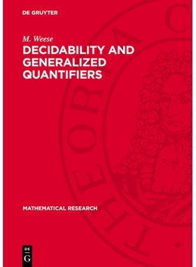 预订 Decidability and Generalized Quantifiers: 9783112746509
