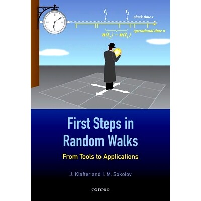 预订 First Steps in Random Walks: From Tools to Applications 随机漫步*步:从工具到应用: 9780198754091