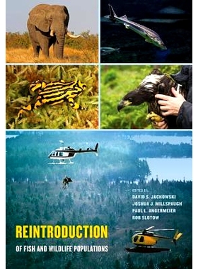 预订 Reintroduction of Fish and Wildlife Populations 鱼类和野生动物种群恢复: 9780520284616