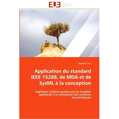 预订 Application Du Standard IEEE 15288, de Mda Et de Sysml La Conception: 9786131523182