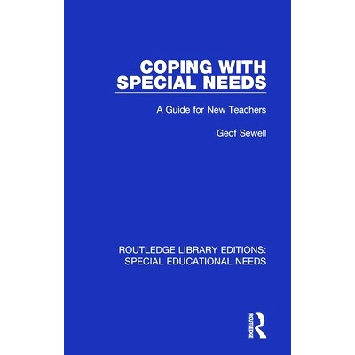 预订 Coping with Special Needs: A Guide for New Teachers 应付特殊需要：新教师指南: 9781138587212