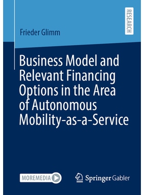 预订 Business Model and Relevant Financing Options in the Area of Autonomous Mobility-as-a-Service 自动驾驶即服务领域的