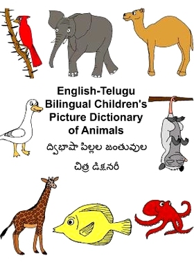 预订 English-Telugu Bilingual Children’s Picture Dictionary of Animals: 9781548155964