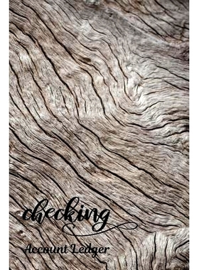 预订 Checking Account Ledger: Checking Account Register,6 Column Personal Record Tracker Log Book, Old Wooden Natural Ba