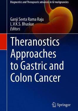 【预订】Theranostics Approaches to Gastric and Colon Cancer