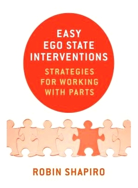 预订 Easy Ego State Interventions: Strategies for Working with Parts: 9780393709278