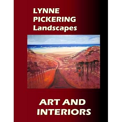 预订 Lynne Pickering: Landscapes: Lynne Pickering Art and Interiors: 9781517081058