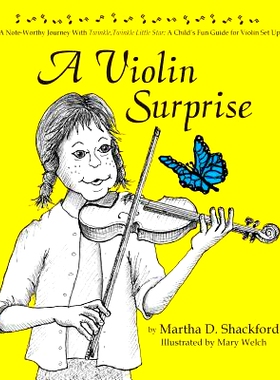 预订 A Violin Surprise, a Note-Worthy Journey with Twinkle, Twinkle Little Star: A Child’s Fun Guide for Violin Set Up:
