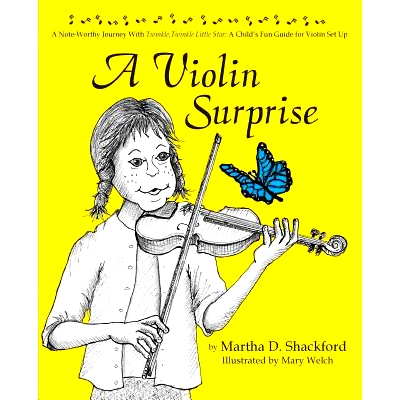 预订 A Violin Surprise, a Note-Worthy Journey with Twinkle, Twinkle Little Star: A Child’s Fun Guide for Violin Set Up: