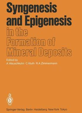 预订 Syngenesis and Epigenesis in the Formation of Mineral Deposits