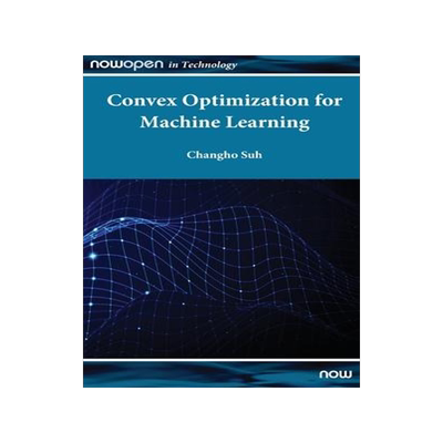 [预订]Convex Optimization for Machine Learning 9781638280521