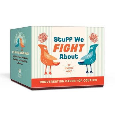 预订 Stuff We Fight about Conversation Cards for Couples: Get on the Same Page with Your Dreams, Hang-Ups, Traditions, a