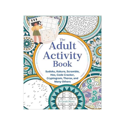 [预订]The Adult Activity Book: Sudoku, Kakuro, Scramble, Hex, Code Cracker, Cryptogram, Thorax, and Many O 9781805472537