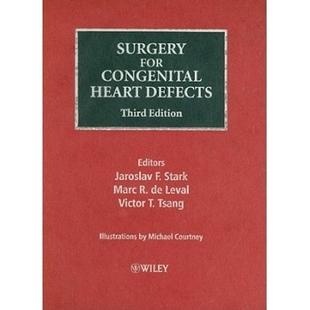 Congenital Heart 第3版 Surgery 9780470093160 先天性心脏缺陷外科治疗 For 预订 Defects