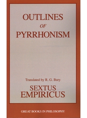 Outlines of Pyrrhonism *怀疑主义的概述: 9780879755973