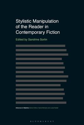 [预订]Stylistic Manipulation of the Reader in Contemporary Fiction 9781350267428
