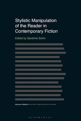 [预订]Stylistic Manipulation of the Reader in Contemporary Fiction 9781350267428