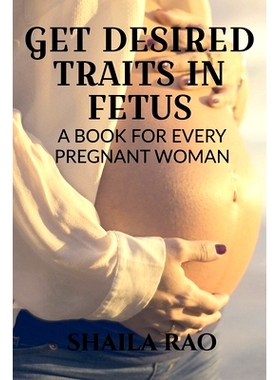 预订 Get Desired Traits in Fetus: 9781646781171