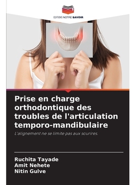 预订 Prise en charge orthodontique des troubles de l’articulation temporo-mandibulaire: 9786209288043