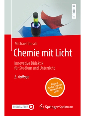 预订 Chemie mit Licht Innovative Didaktik für Studium und Unterricht 9783662711880