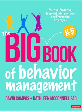 预订 The Big Book of Behavior Management, K-5: Positive, Proactive, Prosocial Interventions and Prevention Strategies 行